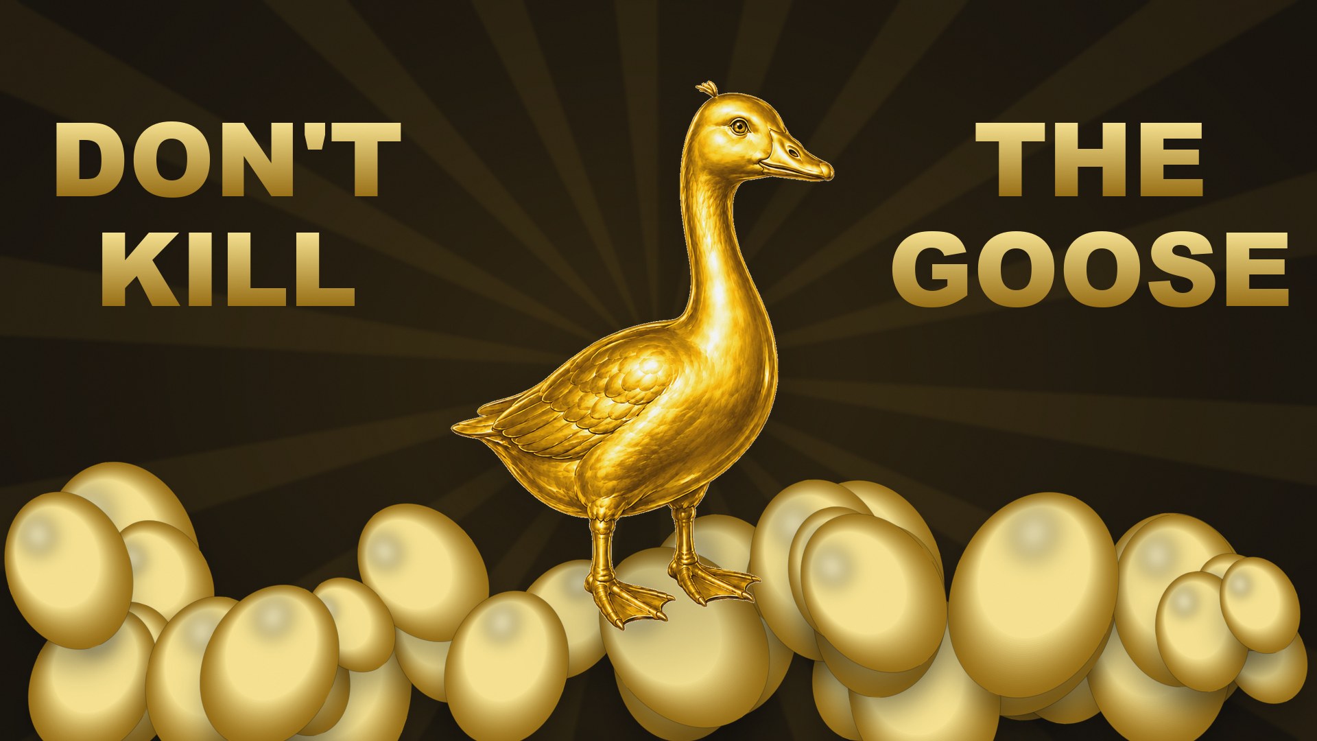 $GG — don't kill the goose